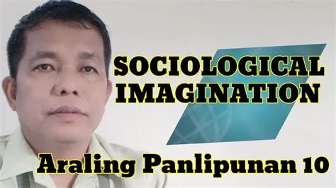 Sociological Imagination: Perspektibo sa Kontemporaryong Isyu.